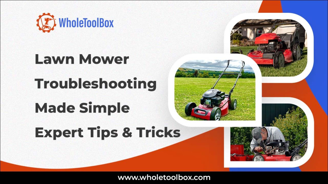 Lawn Mower Troubleshooting Made Simple: Expert Tips & Tricks 