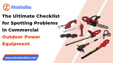 The Ultimate Checklist for Spotting Problems in Commercial Outdoor Power Equipment
